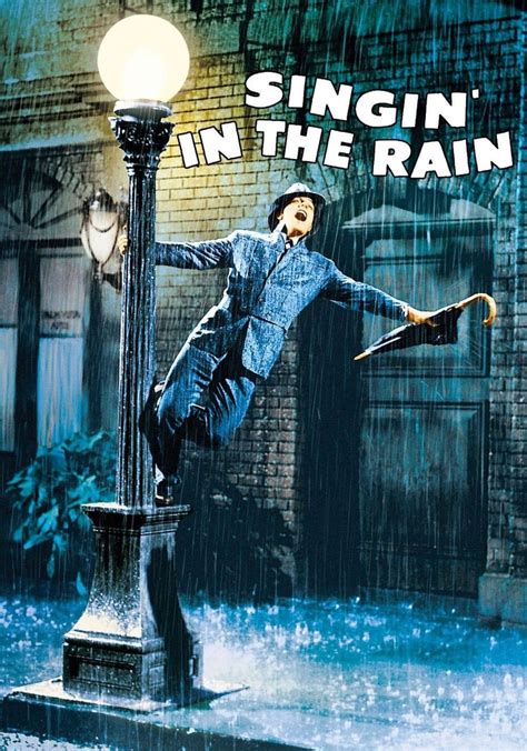 Watch Singin' in the Rain .